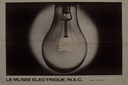 Affiche de l’exposition Le Musée électrique; œuvres lumino-cinétiques
