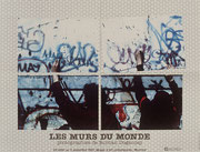 Affiche de l’exposition Les murs du monde : photographies de Burhan Dogançay