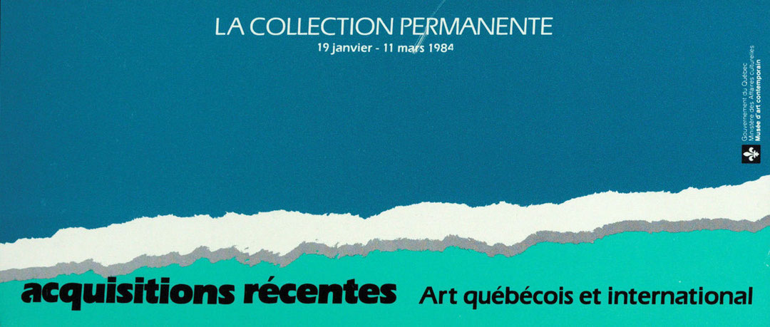 Recto du carton d’invitation de l’exposition La Collection permanente : acquisitions récentes / art québécois et international