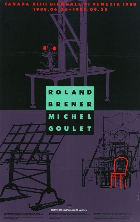 Affiche de l’exposition Roland Brener, Michel Goulet : Canada XLIII Biennale di Venezia 1988