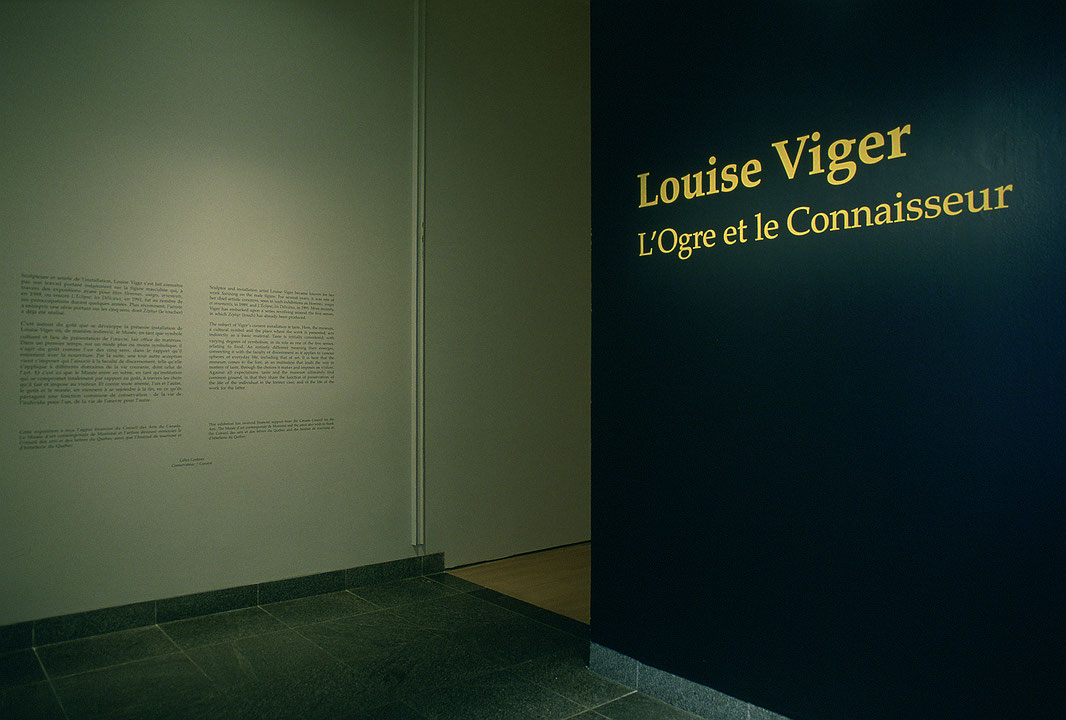 Vue de salle de l’exposition Louise Viger : L’Ogre et le Connaisseur (Afficher en plein écran)