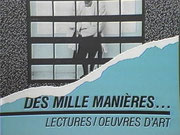 Collection documentaire de l’exposition Des mille manières… lectures, œuvres d’art