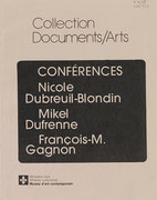 Couverture de la publication Conférences : Nicole Dubreuil-Blondin, Mikel Dufrenne, Francois-M. Gagnon