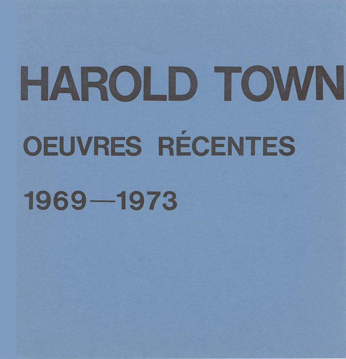 Couverture du catalogue Harold Town : œuvres récentes, 1969-1973