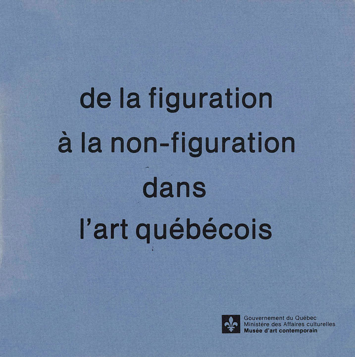 Couverture du catalogue De la figuration à la non-figuration dans l’art québécois
