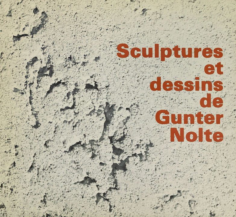 Couverture du catalogue Sculptures et dessins de Gunter Nolte