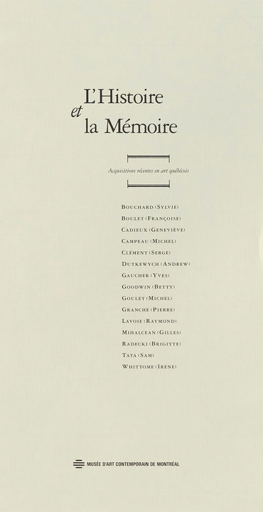 Couverture du catalogue L’histoire et la mémoire : acquisitions récentes en art québécois