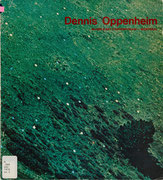 Couverture du catalogue Dennis Oppenheim : rétrospective de l’œuvre 1967-1977 = retrospective works 1967-1977