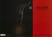 Couverture du catalogue Marc Séguin : Les Rosaces