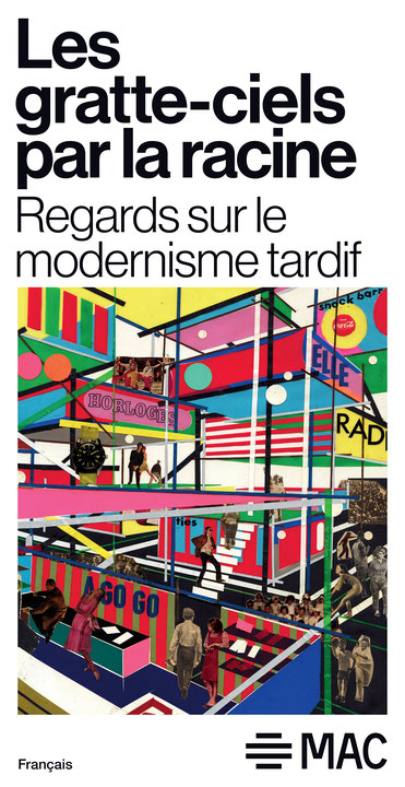 Première page du petit imprimé Les gratte-ciels par la racine : Regards sur le modernisme tardif
